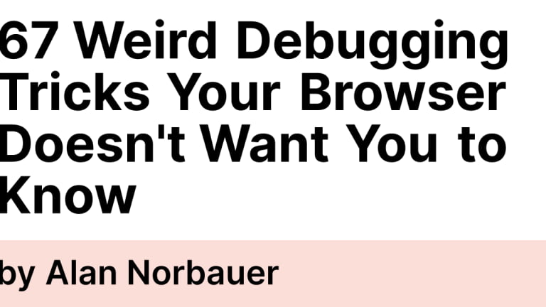 Debugging tricks within the browser